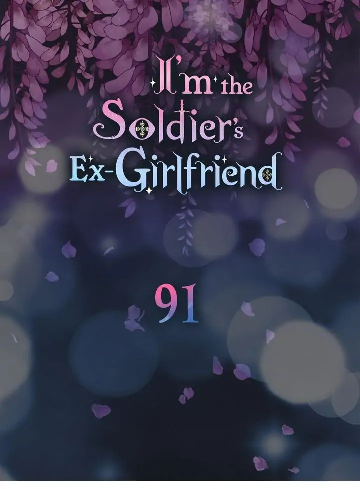I’m the Ex-Girlfriend of a Soldier chapter 91 - page 6